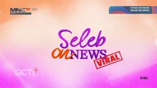 Download lagu OBB Seleb ON NEWS VIRAL MNCTV (2022) Revisi