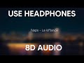 Naps  la kiffance 8d audio 