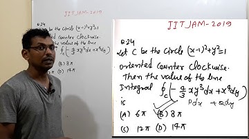 IIT JAM 2019 Q.24 LINE INTEGRAL BY GREEN