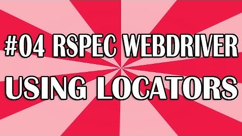 RSpec Tutorial for Beginners 04 (Locators) | QAShahin