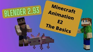 Minecraft Animated E2 - Blender 2.93 Setup and First Simple Render