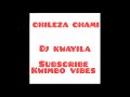CHILEZA CHAMI DJ KWAYILA MP3 SHOMBE LUVALE CHILEZA CHAMI DJ KWAYILA MP3 SHOMBE LUVALE
