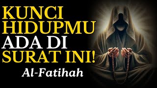 Rahasia Alfatihah Bukan Untuk Dihafal Tapi Untuk Dihidupkan  Rahasia Doa Terkabul