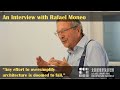 An Interview with Rafael Moneo | Beijing Urban and Architecture Biennale 2020