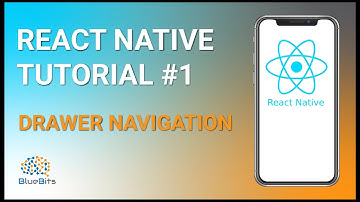 React Native Tutorial #1: Drawer Navigation