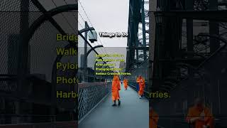 Dare To Climb? Sydney Harbour Bridge