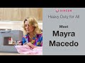 Meet Mayra Macedo: Heavy Duty for All