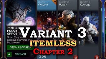 Variant 3 - Polar Opposites - Chapter 2 (itemless) | Marvel Contest of Champions Live Stream