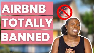Will Your Airbnb Get BANNED? How to Deal With Airbnb Regulations Restrictions + Bans and Make Money