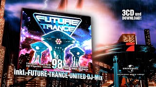 Future Trance 98 (OUT NOW Trailer)