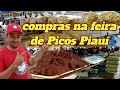 feira livre de Picos Piauí dia de comprar tudo !