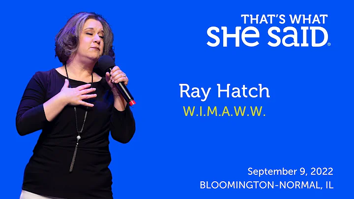 Ray Hatch "W.I.M.A.W.W."