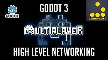 🕹 (Godot 3) Multiplayer - High Level Networking - Part 1