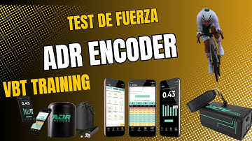 Test de fuerza para ganar rendimiento en ciclismo ADR ENCODER