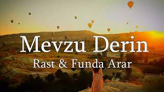 Rast & Funda Arar - Mevzu Derin (sözleri - lyrics)