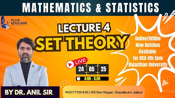 Mathematics & Statistics | Part 4: Set Theory  | Dr. Anil Kumar | Flux Educare