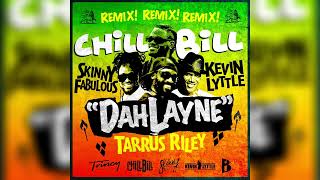 Chillbill, Tarrus Riley, Skinny Fabulous, Kevin Lyttle - Dahlayne (Remix) Resimi