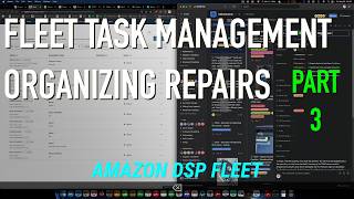 Amazon DSP Fleet Task Management Part 3 - Organizing Repairs