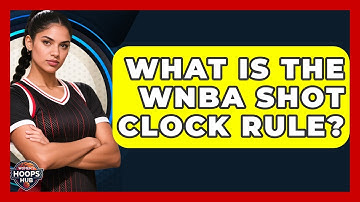 What Is The WNBA Shot Clock Rule? - Womens Hoops Hub