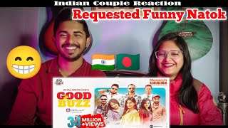 Indian Reaction 🇮🇳 Good Buzz | Mishu Sabbir | Part 1 | Safa Kabir | Polash | Evana | Zibon | Shimul