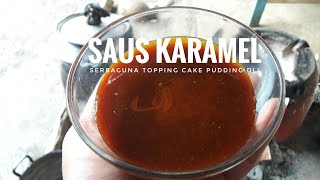 Cara Membuat Saus Karamel | Caramel Sauce | Berbagi Resep