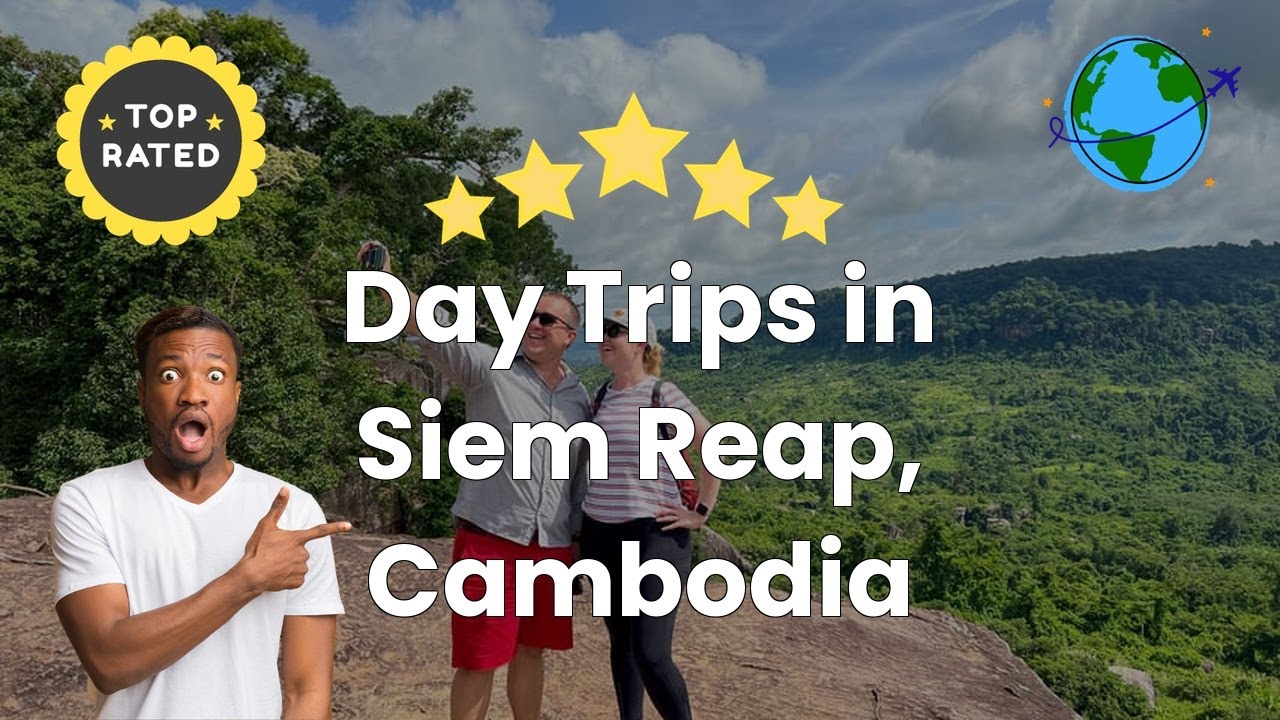 Day Trips in Siem Reap, Cambodia