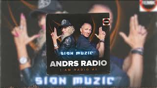 ANDRS RADIO – I am Radio #1 (Sion Muzic Radio Remix)