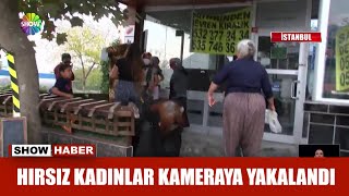 Hırsız Kadınlar Kameraya Yakalandı