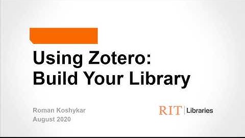 Using Zotero: Build Your Library