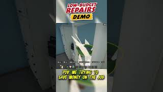 Low Budget Repairs  #gaming #simulationsoftware #indiegame #steam #pcgames #simulator