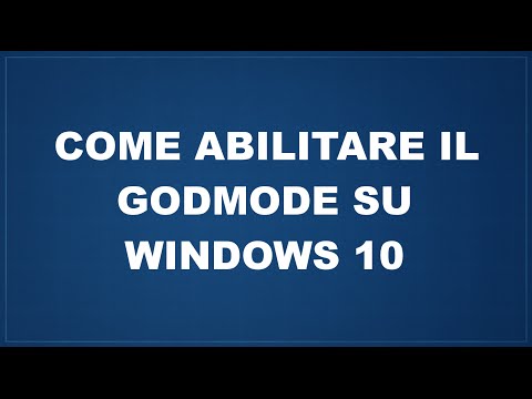 Come abilitare il Godmode su Windows 10