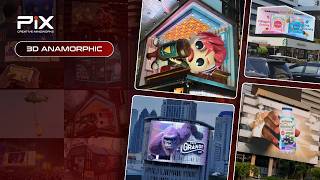 PiX Creative Mindworks | 3D Anamorphic Showcase