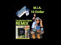 M I A 10 Dollar The Machine Fighter Remix mp3