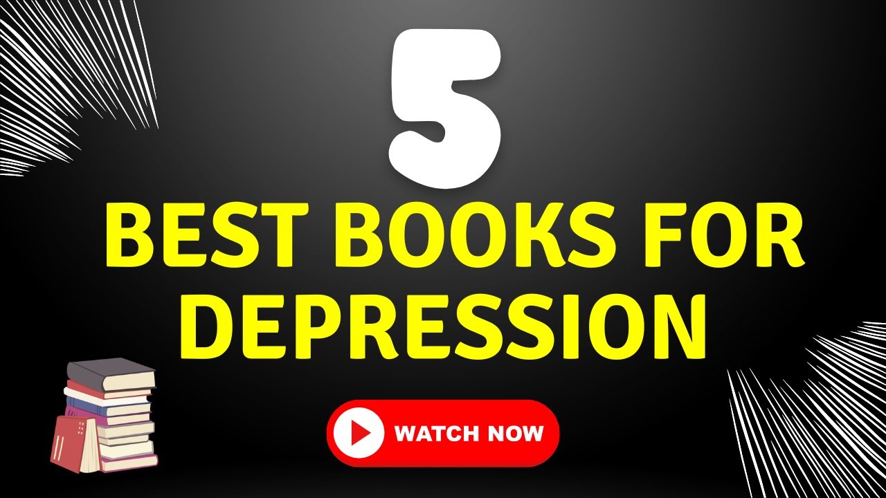 5-best-books-for-depression-youtube
