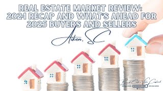 Your 2025 Real Estate Guide: Unlocking Opportunities in Aiken’s Market