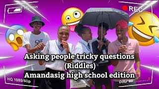 RIDDLES/TRICKY QUESTIONS||got exposed🤣 (Amandasig High School Edition💜)|UNDERRATED