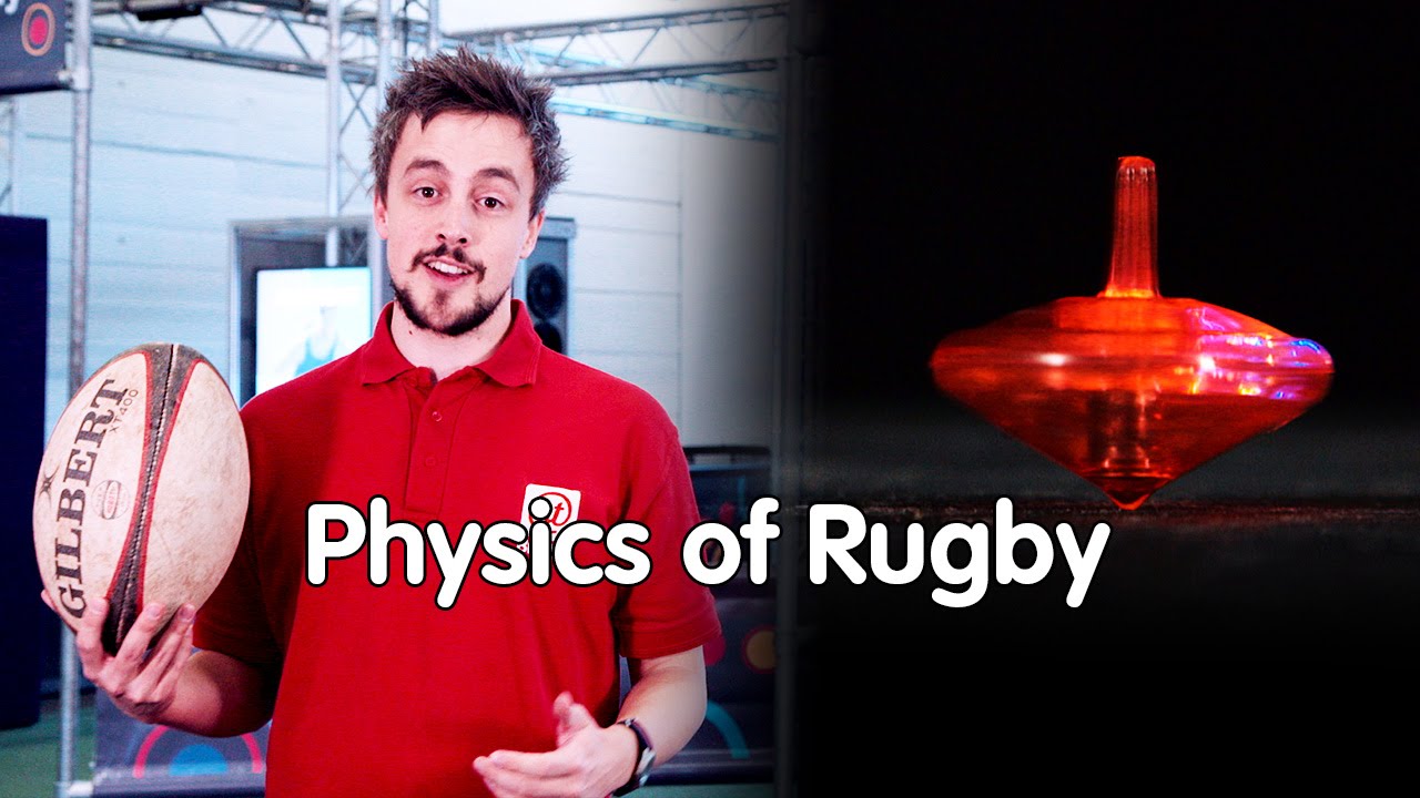 Why do you spin a rugby ball? The Physics of Rugby We The Curious