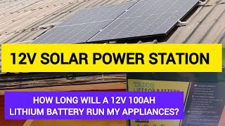 How long will a 12V 100Ah lithium battery run my applainces?