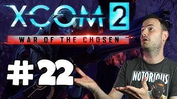 Sips Plays XCOM 2: War of The Chosen (26/10/17) - #22