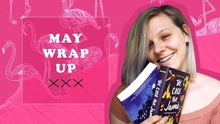 MAY READING WRAP UP | 2018