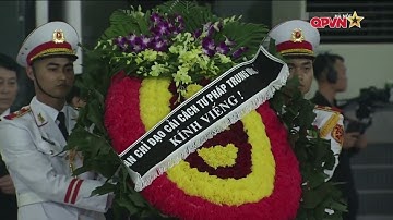 LỄ VIẾNG ĐỒNG CHÍ NGUYÊN CHỦ TỊCH NƯỚC TRẦN ĐỨC LƯƠNG