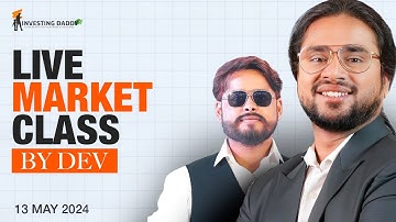13 MAY 2024 | COMBINED POST MARKET ANALYSIS SESSION BY MR. DEVANAND PANDEY | NIFTY50 #ltpcalculator