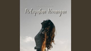 Melupakan Kenangan
