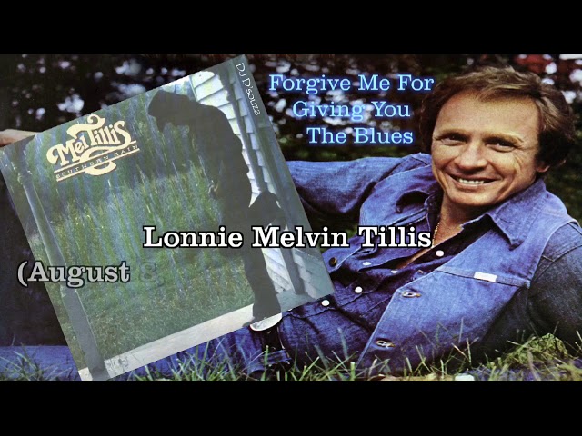 Mel Tillis - Forgive Me For Giving You The Blues