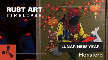 RUST ART Timelapse - Lunar New Year