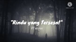 Puisi Sedih Tentang Rindu // "Rindu yang Tersesat" screenshot 5