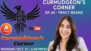 Curmudgeon’s Corner Ep. 65 – Tracy Beanz | “Truth, Health & Hope”