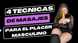 4 Técnicas de Masaje para el placer masculino🍆💪🏽 | Lina Betancurt