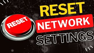 How to Reset Network Settings on Android