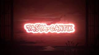 Tasya - Cantik / Team Time || Cover lirik